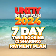 7 Day Unity Payment Plan 2024